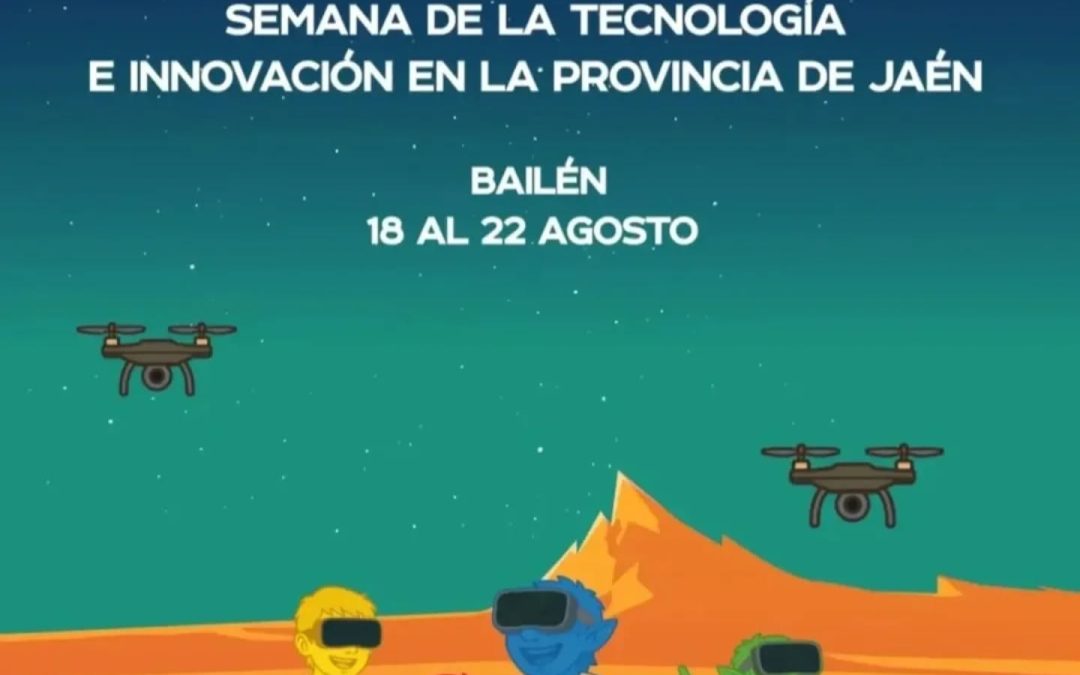  Bailén acoge “TecnoTribu” del 18 al 22 de agosto